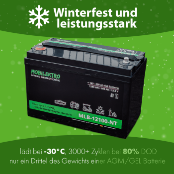 Winterfest und Leistungsstark lädt bei -30°C, 3000+ Zyklen bei 80% DOD nur ein Drittel des Gewichts einer AGM oder GEL Batterie -